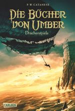 Die Bücher von Umber - Drachenspiele Cover des Buches Die Bücher von Umber - Drachenspiele (ISBN: 9783551552792)