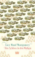 Das Schloss in den Wolken Cover des Buches Das Schloss in den Wolken (ISBN: 9783551560148)