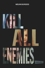 Kill All Enemies Cover des Buches Kill All Enemies (ISBN: 9783551583031)