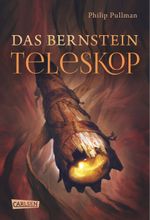 Das Bernstein-Teleskop Cover des Buches Das Bernstein-Teleskop (ISBN: 9783551583420)