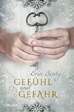 Gefühl und Gefahr Cover des Buches Gefühl und Gefahr (ISBN: 9783551583857)