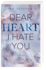 Easton High 2: Dear Heart I Hate You Cover des Buches Easton High 2: Dear Heart I Hate You (ISBN: 9783551585479)