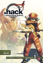 .hack//Another Birth (Nippon Novel), Band 1 Cover des Buches .hack//Another Birth (Nippon Novel), Band 1 (ISBN: 9783551620064)