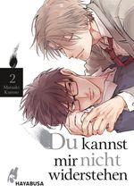 Du kannst mir nicht widerstehen 2 Cover des Buches Du kannst mir nicht widerstehen 2 (ISBN: 9783551620422)
