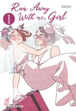 Run Away With me, Girl 1 Cover des Buches Run Away With me, Girl 1 (ISBN: 9783551620620)