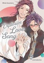 Explosive Love Song Cover des Buches Explosive Love Song (ISBN: 9783551622426)