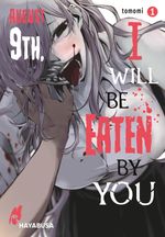 August 9th, I will be eaten by you 1 Cover des Buches August 9th, I will be eaten by you 1 (ISBN: 9783551622464)