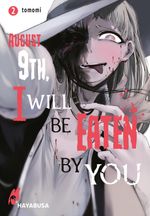 August 9th, I will be eaten by you 2 Cover des Buches August 9th, I will be eaten by you 2 (ISBN: 9783551622471)