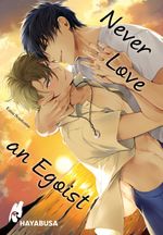Never Love an Egoist Cover des Buches Never Love an Egoist (ISBN: 9783551623973)