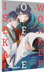Isekai Office Worker 6 Cover des Buches Isekai Office Worker 6 (ISBN: 9783551624666)