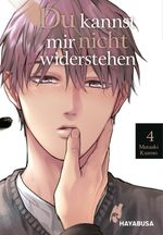 Du kannst mir nicht widerstehen 4 Cover des Buches Du kannst mir nicht widerstehen 4 (ISBN: 9783551624819)