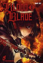 Blood Blade 1 Cover des Buches Blood Blade 1 (ISBN: 9783551624864)