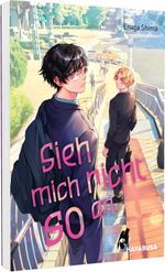 Sieh mich nicht so an Cover des Buches Sieh mich nicht so an (ISBN: 9783551625175)