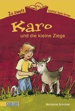 Zu zweit leichter lesen lernen, Band 2: Karo und die kleine Ziege Cover des Buches Zu zweit leichter lesen lernen, Band 2: Karo und die kleine Ziege (ISBN: 9783551651525)