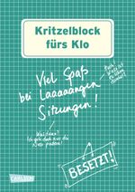 Kritzelblock fürs Klo Cover des Buches Kritzelblock fürs Klo (ISBN: 9783551682499)