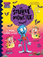 Die Schule der Monster mit Tom, Linn und Lu Cover des Buches Die Schule der Monster mit Tom, Linn und Lu (ISBN: 9783551690425)