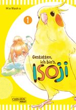 Gestatten, ich bin’s, Isoji! 1 Cover des Buches Gestatten, ich bin’s, Isoji! 1 (ISBN: 9783551710871)