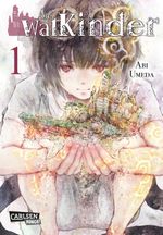 Die Walkinder 1 Cover des Buches Die Walkinder 1 (ISBN: 9783551711410)