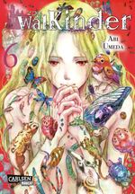 Die Walkinder 6 Cover des Buches Die Walkinder 6 (ISBN: 9783551711465)