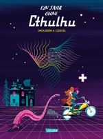 Ein Jahr ohne Cthulhu Cover des Buches Ein Jahr ohne Cthulhu (ISBN: 9783551728203)