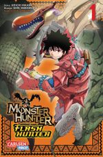 Monster Hunter Flash Hunter 1 Cover des Buches Monster Hunter Flash Hunter 1 (ISBN: 9783551729156)
