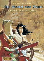 Mit Mantel und Degen 3: Archipel des Schreckens Cover des Buches Mit Mantel und Degen 3: Archipel des Schreckens (ISBN: 9783551729736)