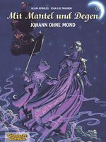 Mit Mantel und Degen 5: Johann ohne Mond Cover des Buches Mit Mantel und Degen 5: Johann ohne Mond (ISBN: 9783551729750)