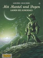 Mit Mantel und Degen 9: Launen des Schicksals Cover des Buches Mit Mantel und Degen 9: Launen des Schicksals (ISBN: 9783551729798)