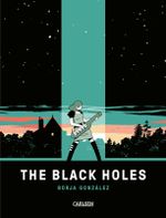 The Black Holes Cover des Buches The Black Holes (ISBN: 9783551730909)