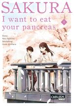 Sakura - I want to eat your pancreas 1 Cover des Buches Sakura - I want to eat your pancreas 1 (ISBN: 9783551735799)