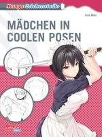 Manga-Zeichenstudio: Mädchen in coolen Posen Cover des Buches Manga-Zeichenstudio: Mädchen in coolen Posen (ISBN: 9783551736871)