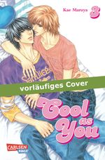 Cool as You 3 Cover des Buches Cool as You 3 (ISBN: 9783551740236)