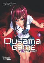 Ousama Game Extreme. Bd.1 Cover des Buches Ousama Game Extreme. Bd.1 (ISBN: 9783551753762)