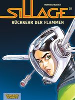 Sillage 10: Rückkehr der Flammen Cover des Buches Sillage 10: Rückkehr der Flammen (ISBN: 9783551765703)