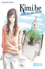 Kimi He - Worte an dich Cover des Buches Kimi He - Worte an dich (ISBN: 9783551766496)