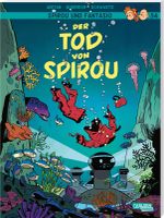 Spirou und Fantasio: Band 54: Der Tod von Spirou Cover des Buches Spirou und Fantasio: Band 54: Der Tod von Spirou (ISBN: 9783551774644)