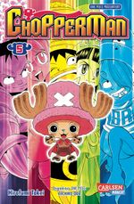 Chopperman 5 Cover des Buches Chopperman 5 (ISBN: 9783551798565)