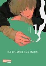 Der Geschmack nach Melone 1 Cover des Buches Der Geschmack nach Melone 1 (ISBN: 9783551800343)