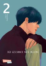 Der Geschmack nach Melone 2 Cover des Buches Der Geschmack nach Melone 2 (ISBN: 9783551800350)
