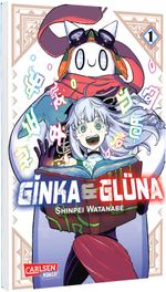 Ginka und Glüna 1 Cover des Buches Ginka und Glüna 1 (ISBN: 9783551801050)