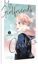 My Girlfriend's Child 3 Cover des Buches My Girlfriend's Child 3 (ISBN: 9783551803788)