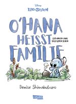 Lilo & Stitch: O'hana heißt Familie Cover des Buches Lilo & Stitch: O'hana heißt Familie (ISBN: 9783551804471)