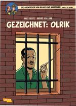 Blake und Mortimer 27: Gezeichnet: Olrik Cover des Buches Blake und Mortimer 27: Gezeichnet: Olrik (ISBN: 9783551805843)