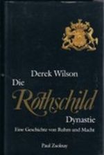 Die Rothschild Dynastie Cover des Buches Die Rothschild Dynastie (ISBN: 9783552041271)