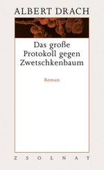Das große Protokoll gegen Zwetschkenbaum Cover des Buches Das große Protokoll gegen Zwetschkenbaum (ISBN: 9783552052260)
