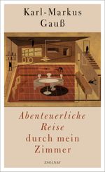 Abenteuerliche Reise durch mein Zimmer Cover des Buches Abenteuerliche Reise durch mein Zimmer (ISBN: 9783552059238)