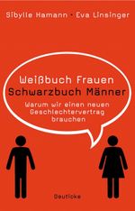 Weißbuch Frauen / Schwarzbuch Männer Cover des Buches Weißbuch Frauen / Schwarzbuch Männer (ISBN: 9783552060739)