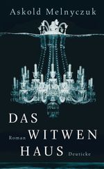 Das Witwenhaus Cover des Buches Das Witwenhaus (ISBN: 9783552060852)