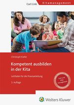 Kompetent ausbilden in der Kita Cover des Buches Kompetent ausbilden in der Kita (ISBN: 9783556100301)