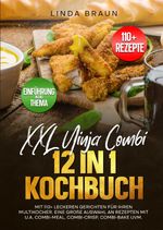 XXL Ninja Combi 12 in 1 Kochbuch Cover des Buches XXL Ninja Combi 12 in 1 Kochbuch (ISBN: 9783565009442)